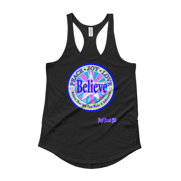 "Believe That You Can Make A Difference" #1 Ladies' Racerback Shirttail Tank